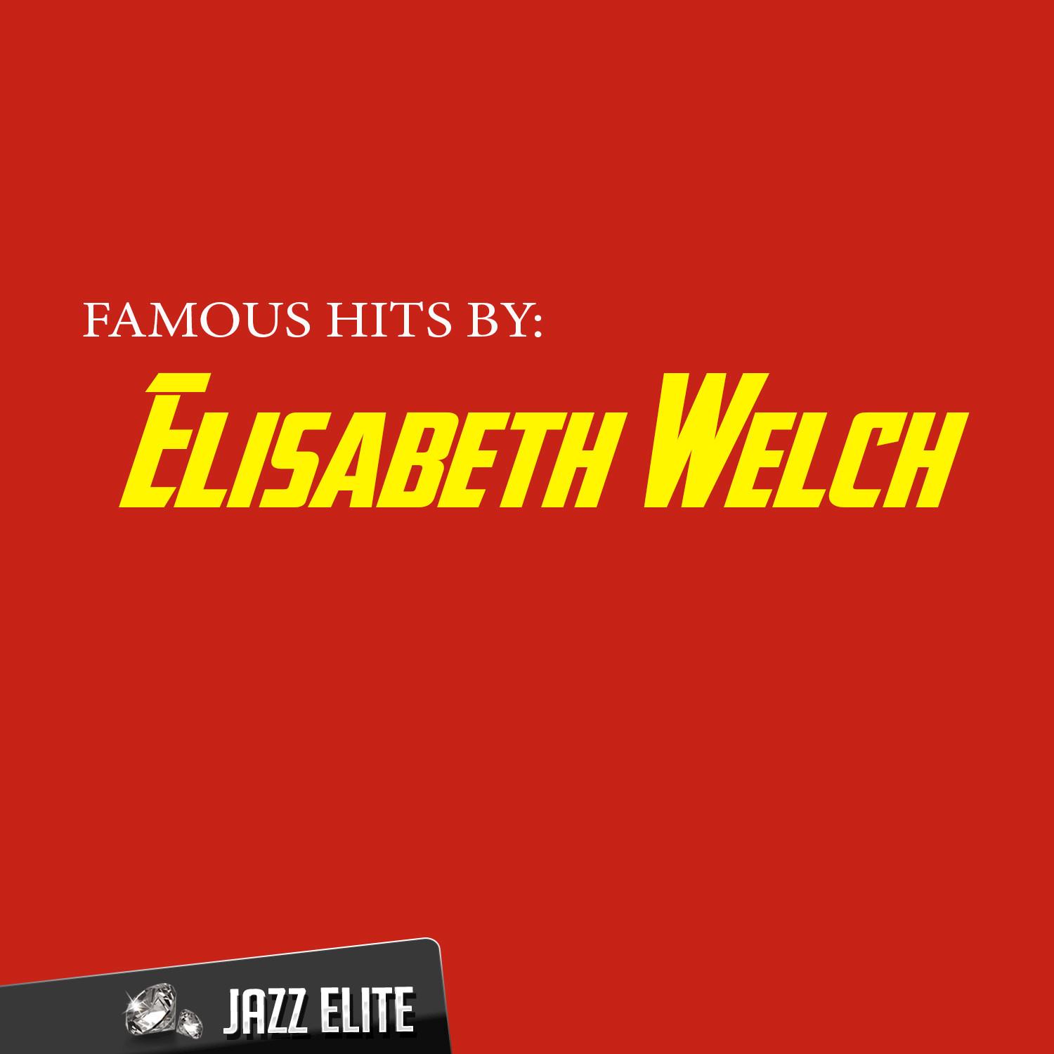 Famous Hits by Elisabeth Welch