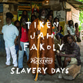 Slavery Days