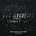 The Avengers:Eternal Heroes(Fan Music ver.)专辑