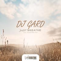 Dj Gard - Just Breathe