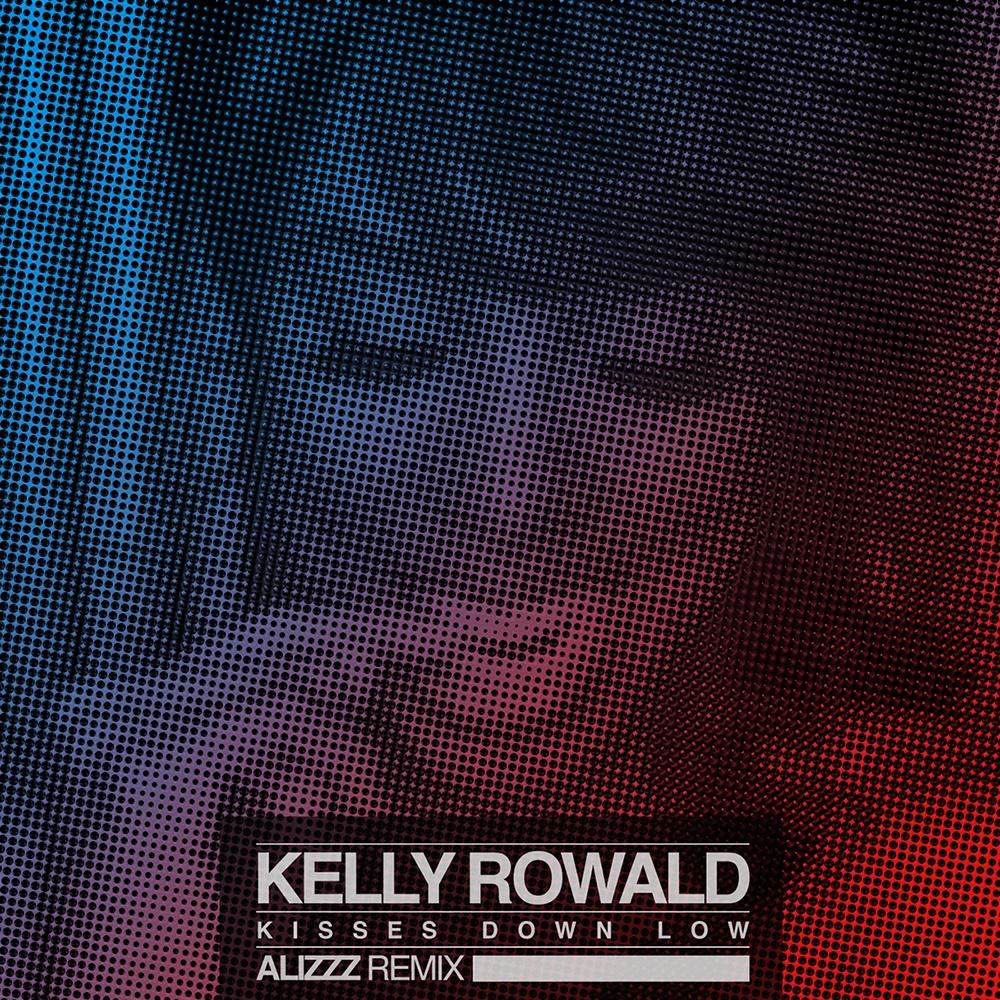 Kisses Down Low (Alizzz Remix)