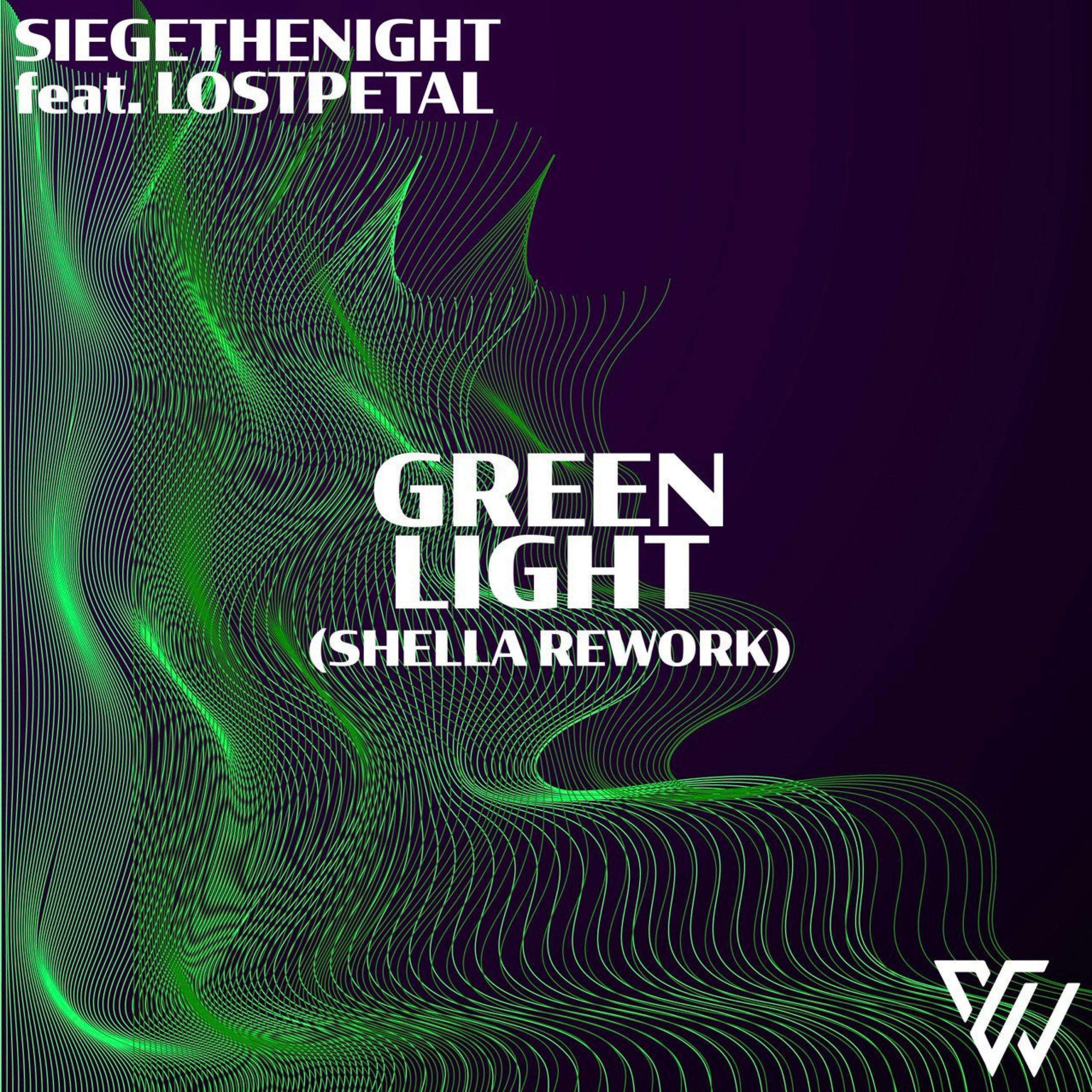 Green Light (Shella Rework) [Remix]