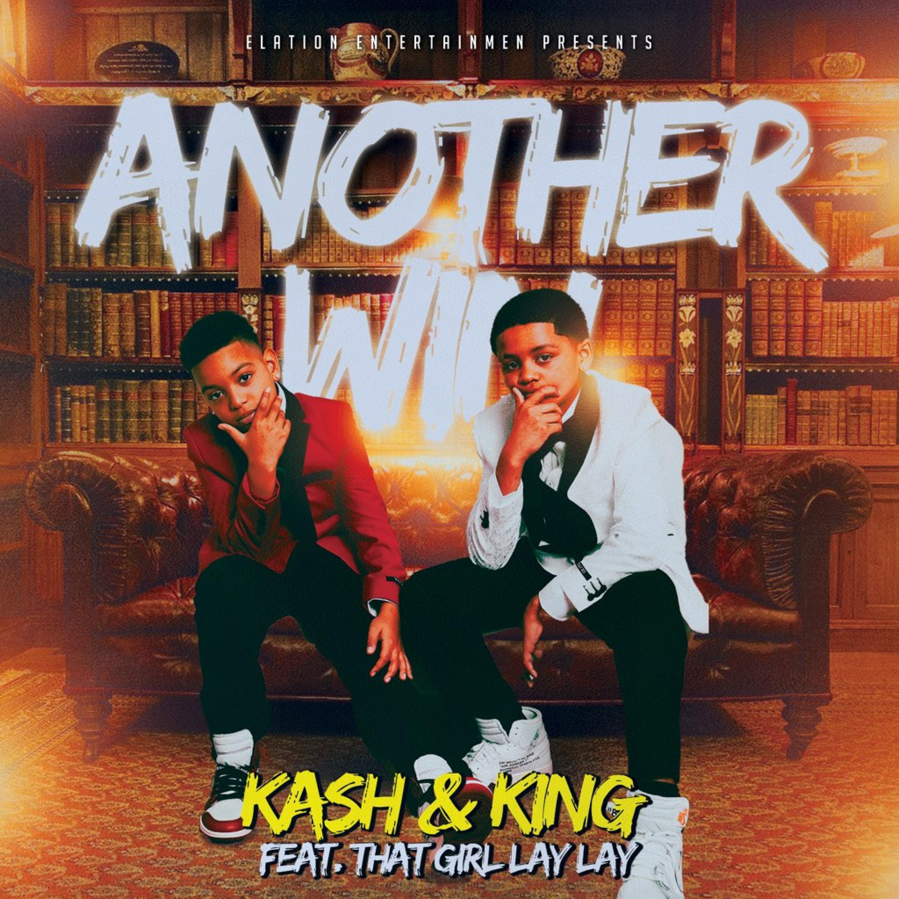 Kash and King - Another Win (feat. That Girl Lay Lay)