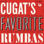 Cugat\'s Favorite Rhumbas专辑