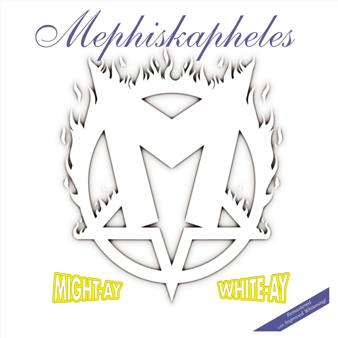 Might-Ay White-Ay (Remastered)