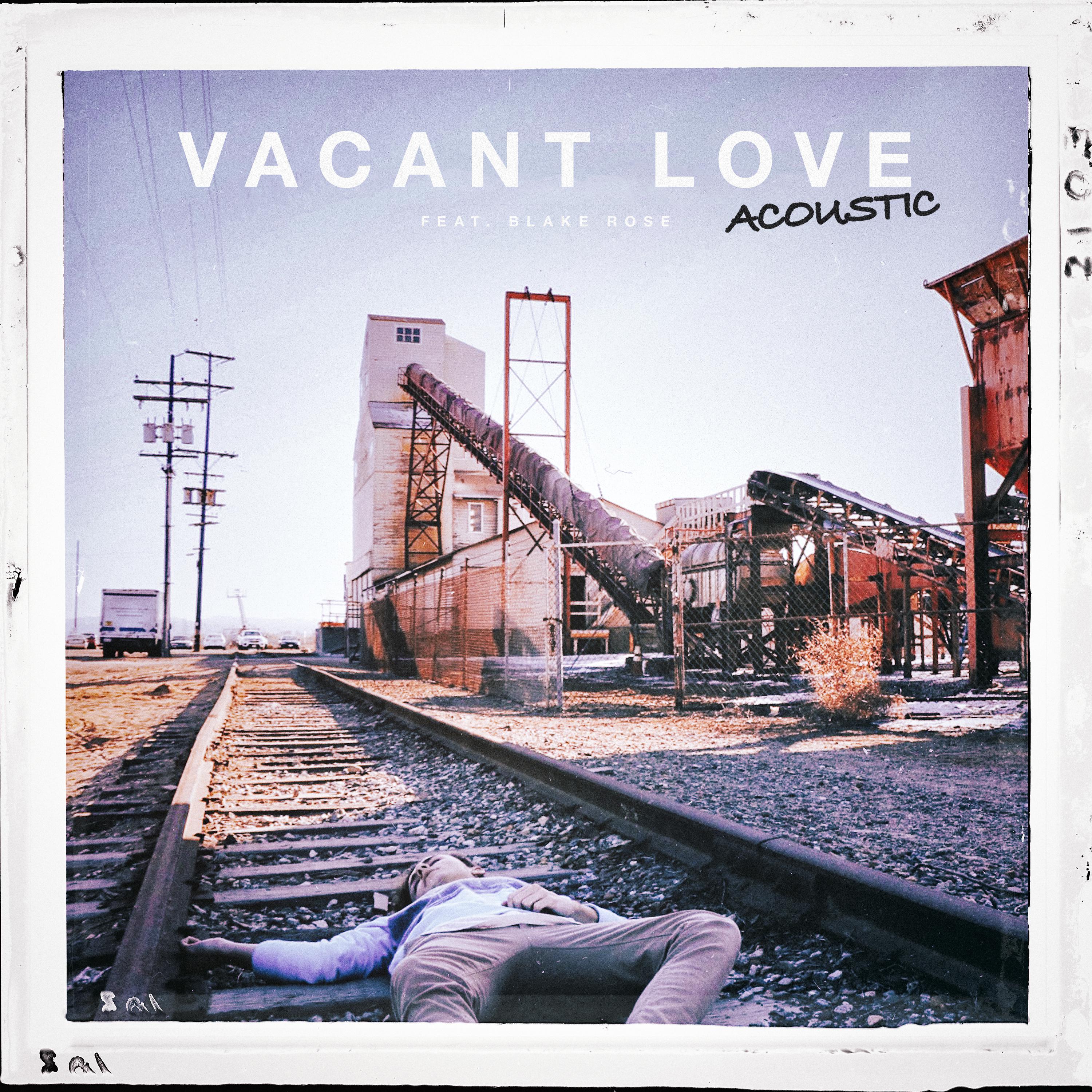 Blake Rose - Vacant Love (Acoustic Version)