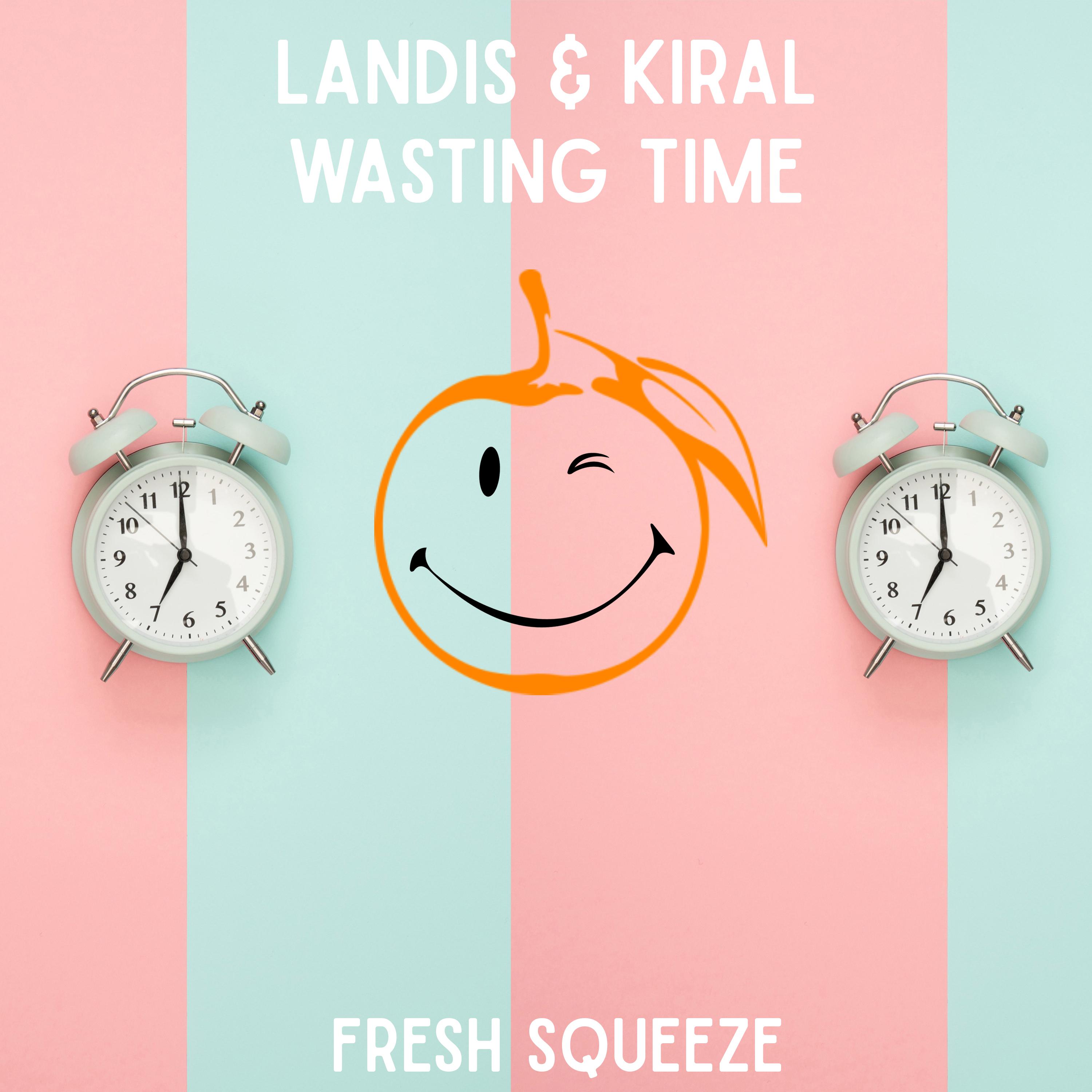 Landis - Wasting Time