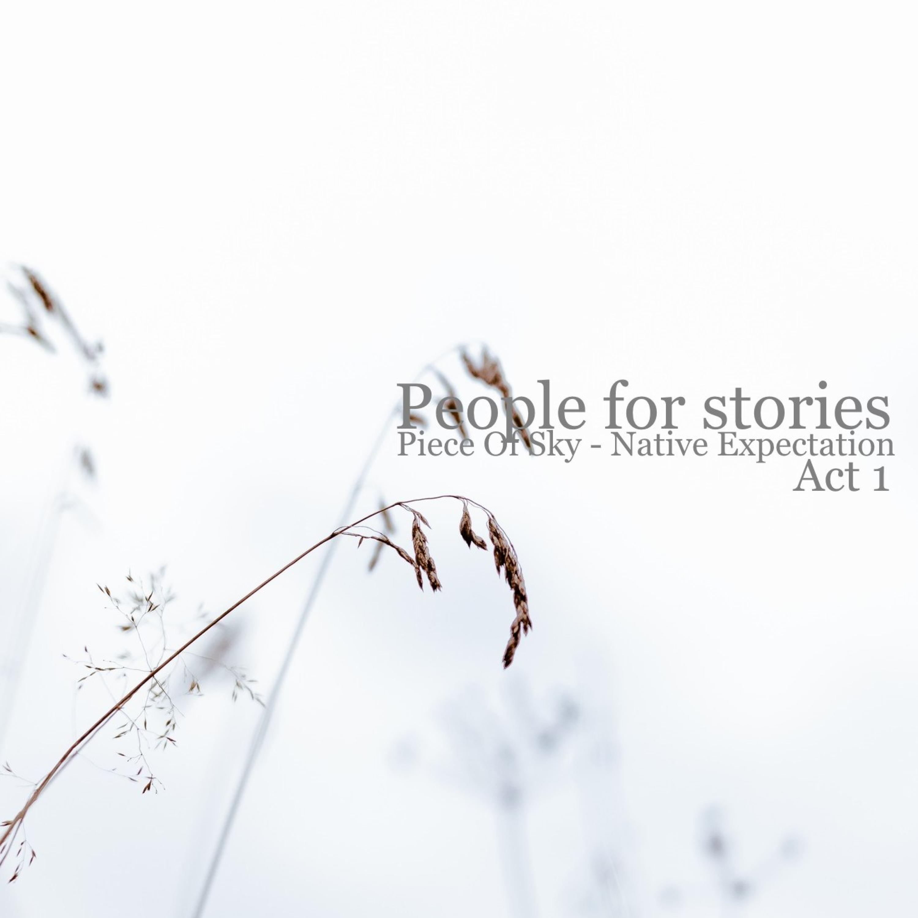 People for Stories (Act 1)