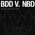 BDD V NBD (Mija Remix)