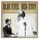 Blue Eyes Meets Bed Stuy专辑