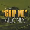 DJ Gil - Grip Me