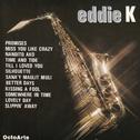 Eddie K专辑