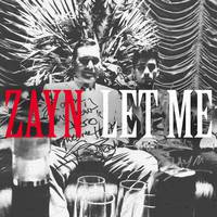 ZAYN - Let Me (Pre-V) 带和声伴奏