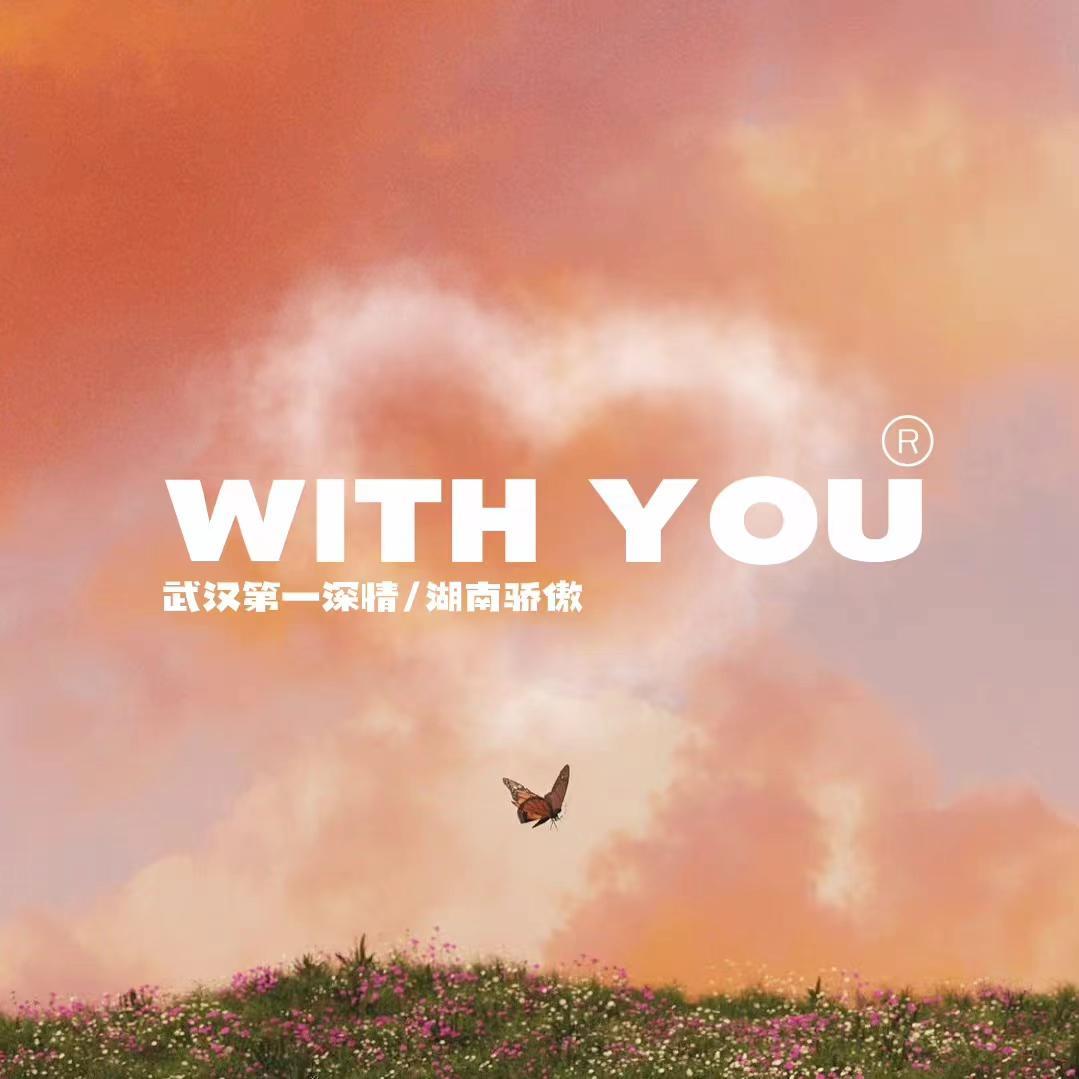 With you