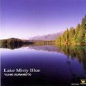 愁湖~Lake Misty Blue~专辑