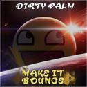 Make It Bounce (Original Mix)专辑
