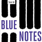 Blue Notes, Vol. 8专辑