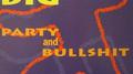 Party and Bullshit专辑
