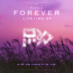 Forever (Lifetime EP Edit)