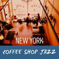 New York Coffee Shop Jazz