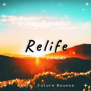 ReliFe (ZJR remix)