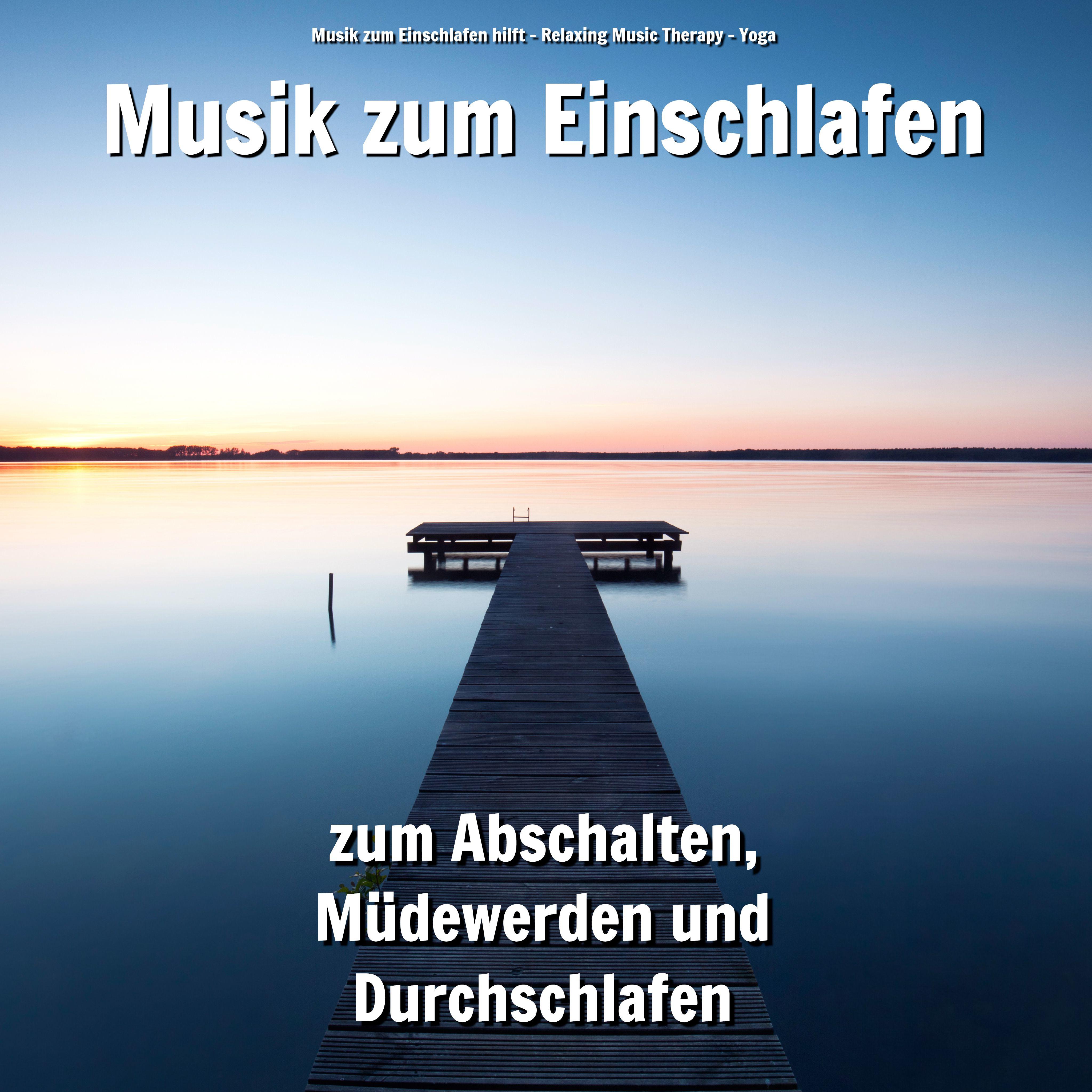 chillout - musik zum einschlafen hilft/relaxing music therapy