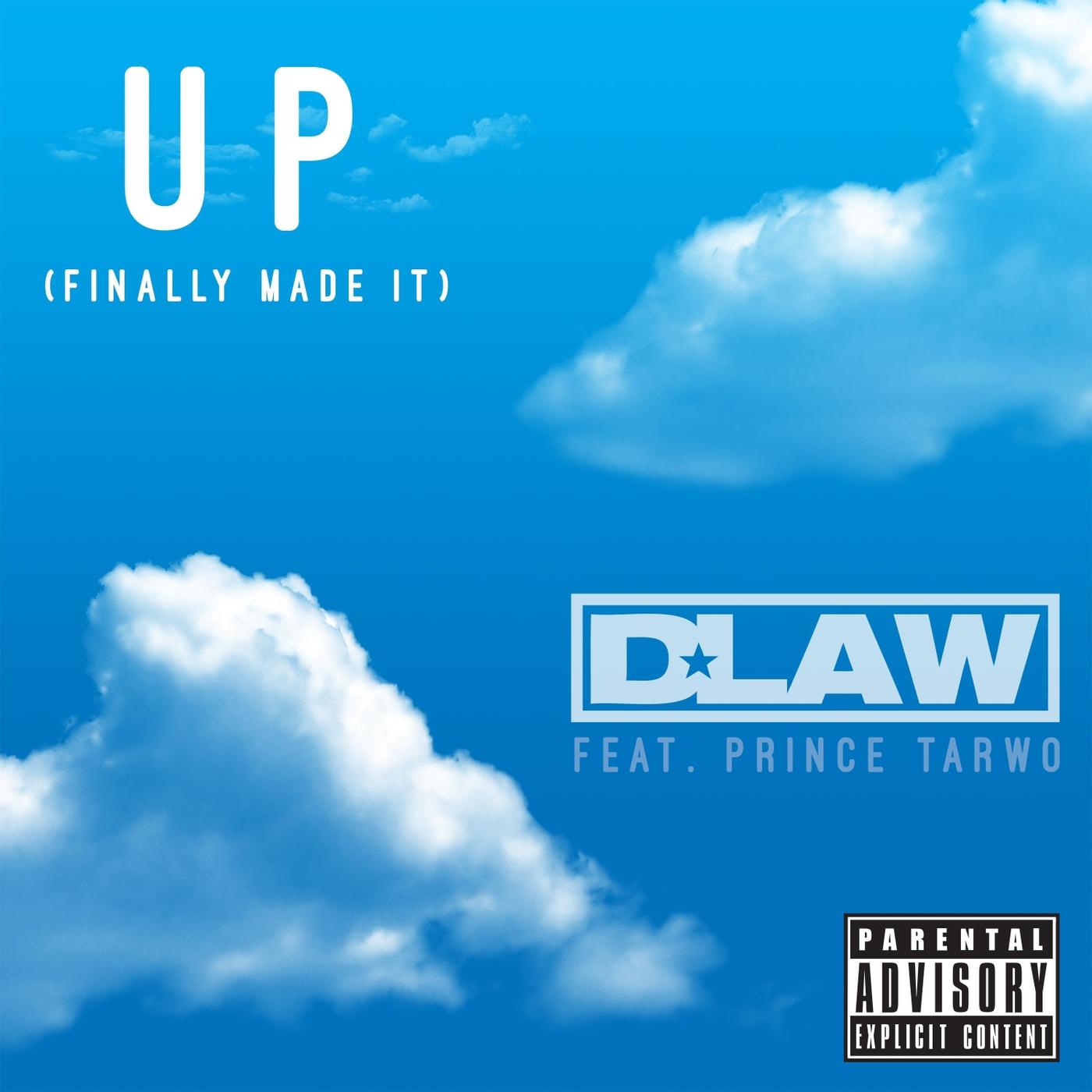 Up (Finally Made It) [feat. Prince Tarwo]