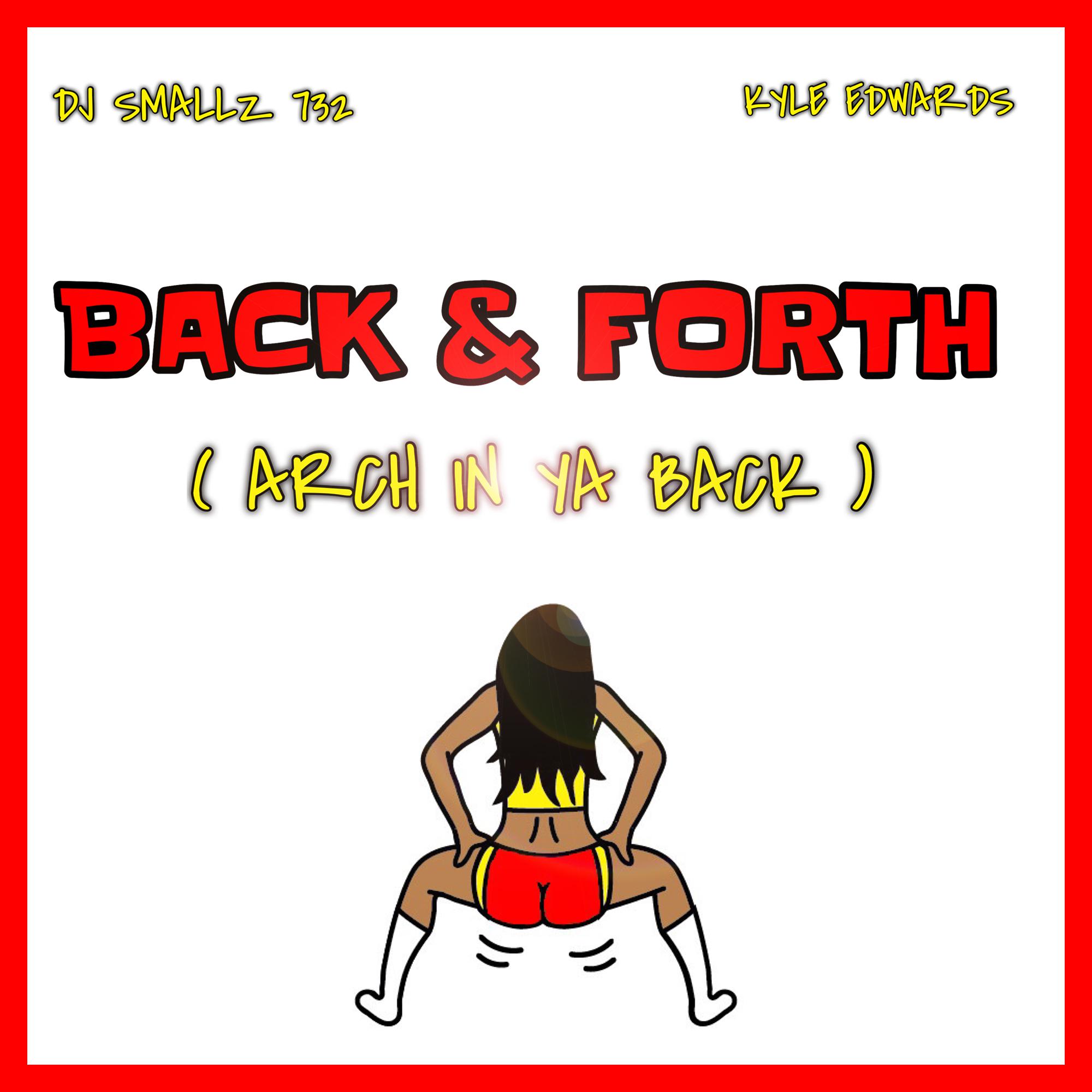 Back & Forth (Arch in Ya Back)专辑