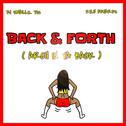 Back & Forth (Arch in Ya Back)