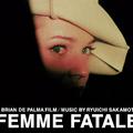 Femme Fatale (Original Motion Picture Soundtrack)