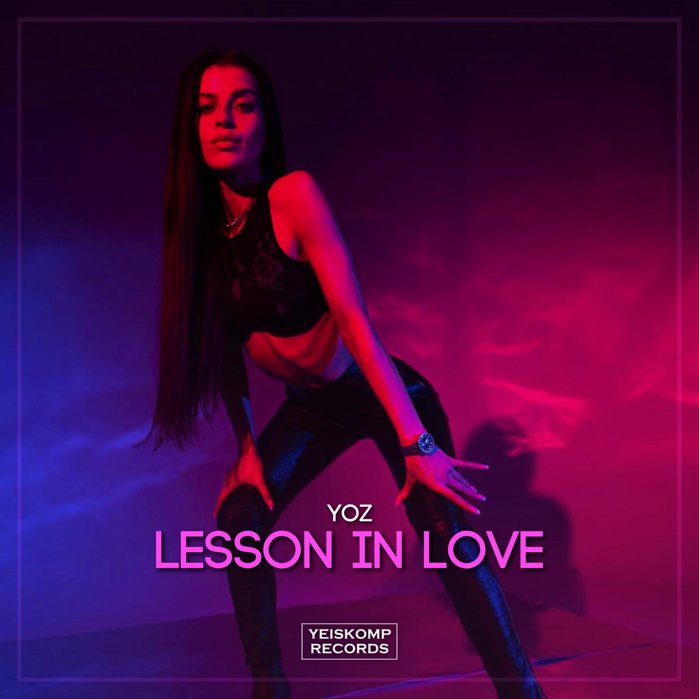 Yoz - Lesson In Love