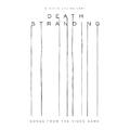 Death Stranding (Songs from the Video Game)