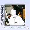 CastNowski - Who I Was (Prelude)