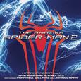 The Amazing Spider-Man 2 (The Original Motion Picture Soundtrack)