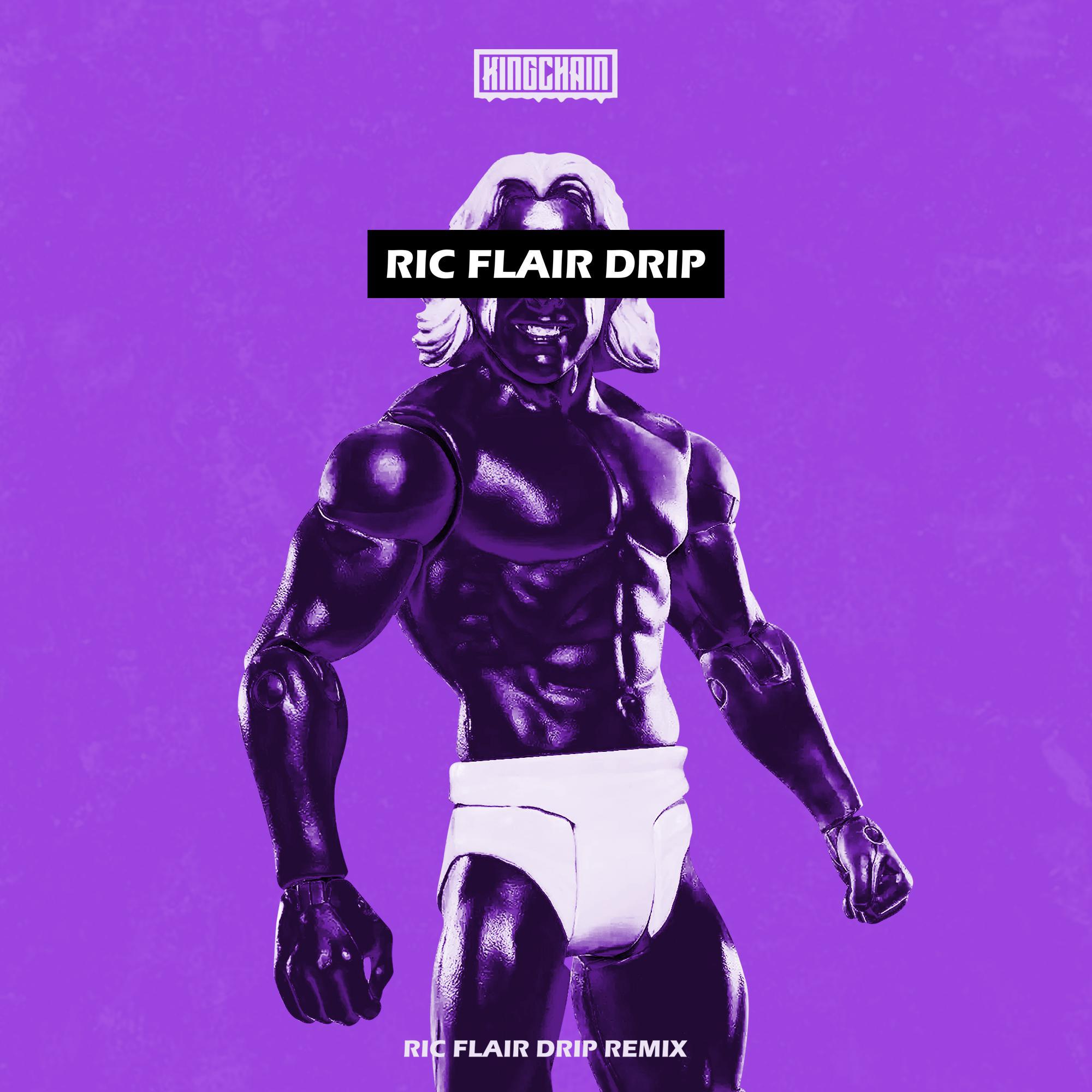 KINGCHAIN - Offset/Metro Boomin/21 Savage-Ric Flair Drip（KINGCHAIN Remix）