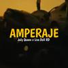 July Queen - Amperaje