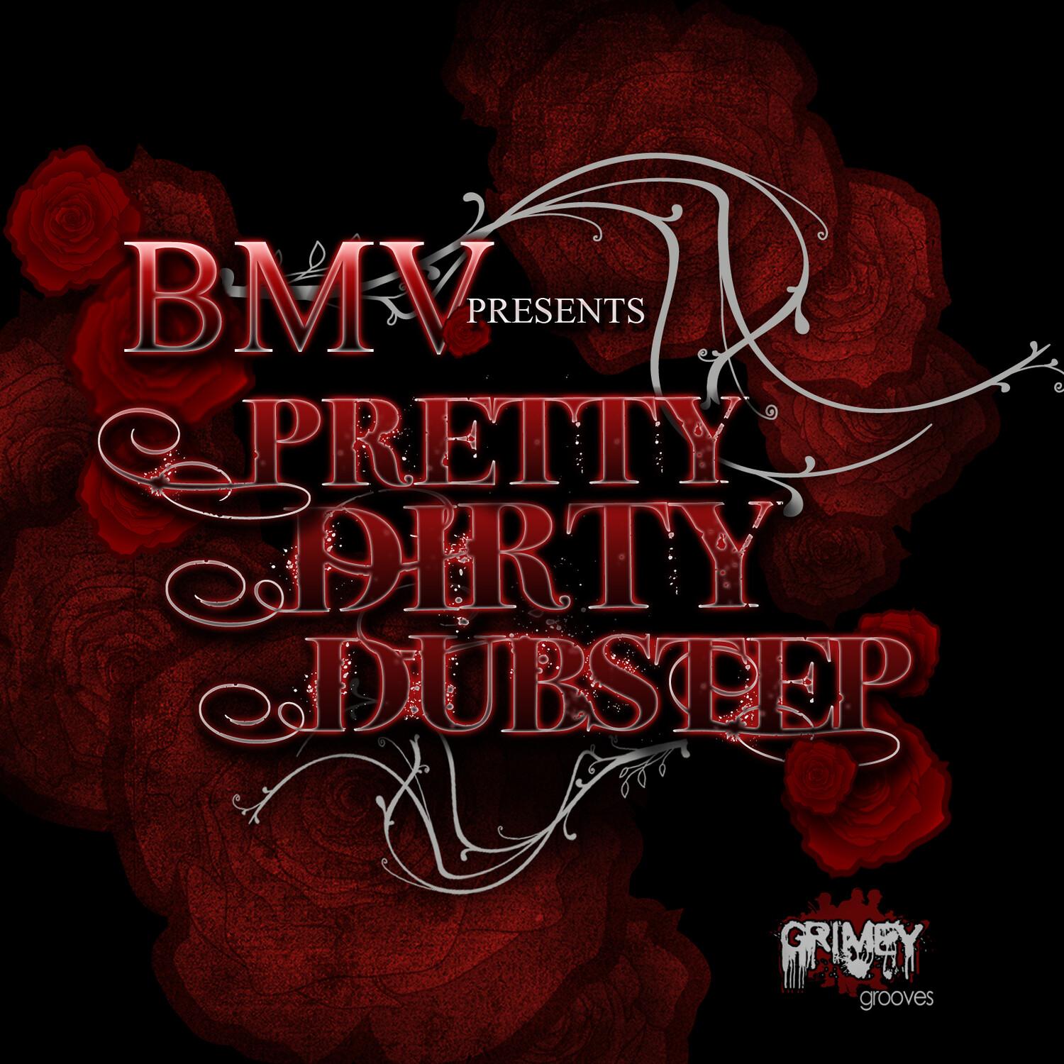 Pretty Dirty Dubstep