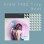 Ayew Free Trap Beat专辑