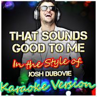 原版伴奏   That Sounds Good To Me - Josh Dubovie (U.K.Eurovision 2010)有和声