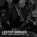 Lester Young Collection, Vol. 3