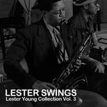 Lester Young Collection, Vol. 3专辑