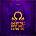 Dirty Style (Faizar Remix)专辑