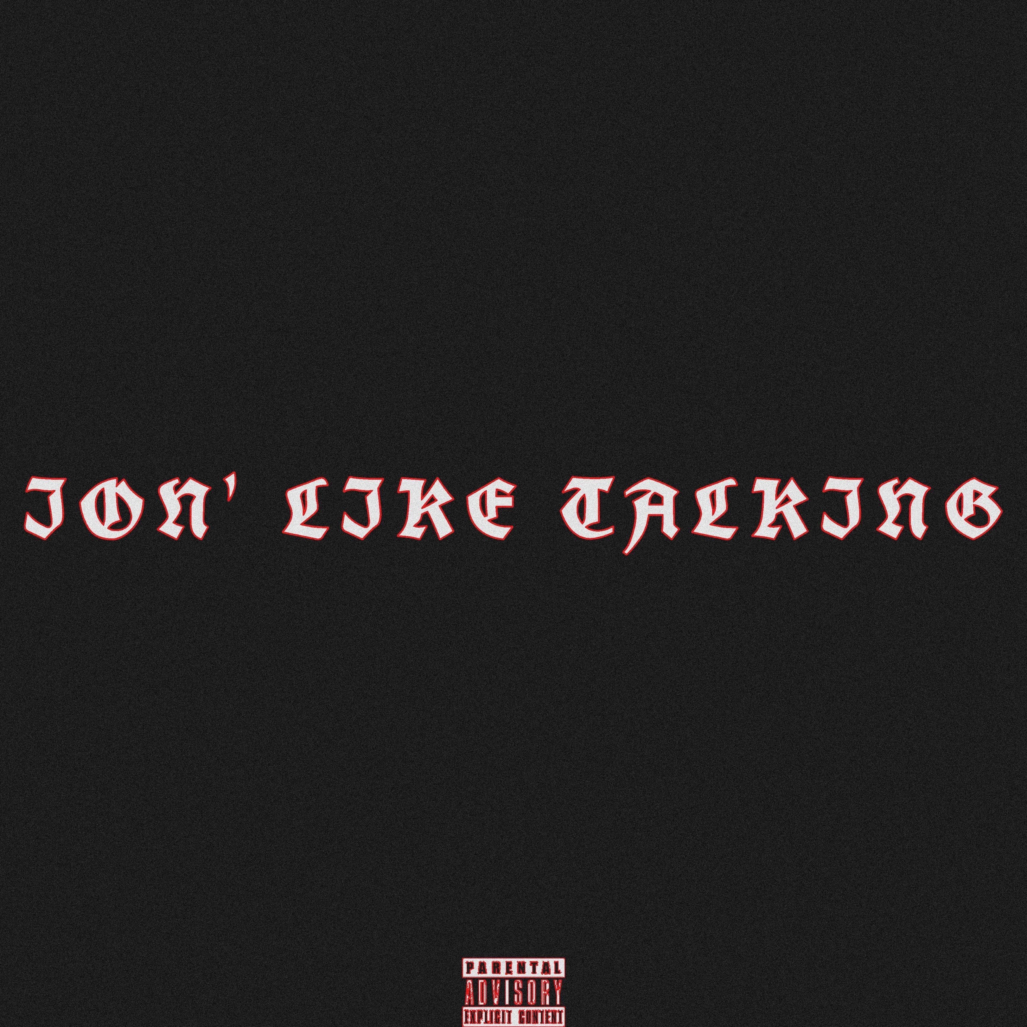 Ion Like Talkin