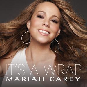Mariah Carey - It's a Wrap (feat. Mary J. Blige) (Karaoke Version) 带和声伴奏 （升4半音）