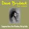 Dave Brubeck - the Legend专辑