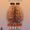 Rush Dem - Peanut Brain