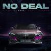 C Sensei - No Deal (feat. Scott Storch)