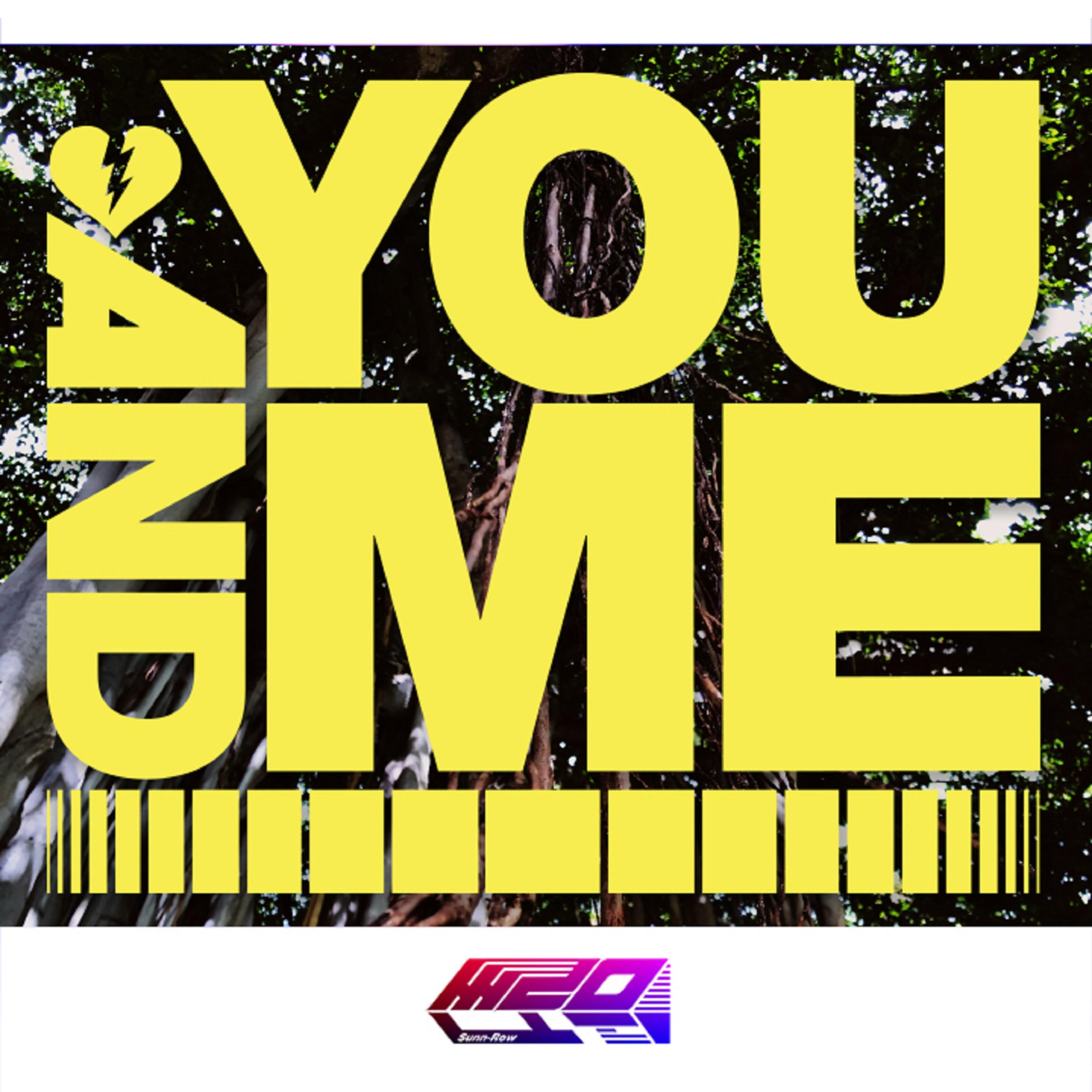 You and ME