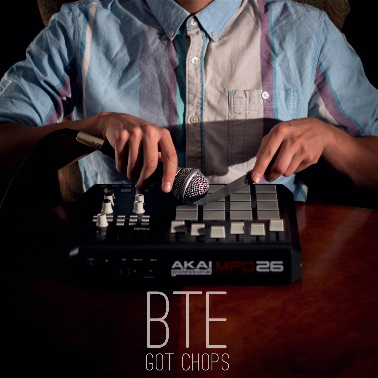 Bte Got Chops