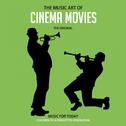 The Music Art of Cinema Movies专辑